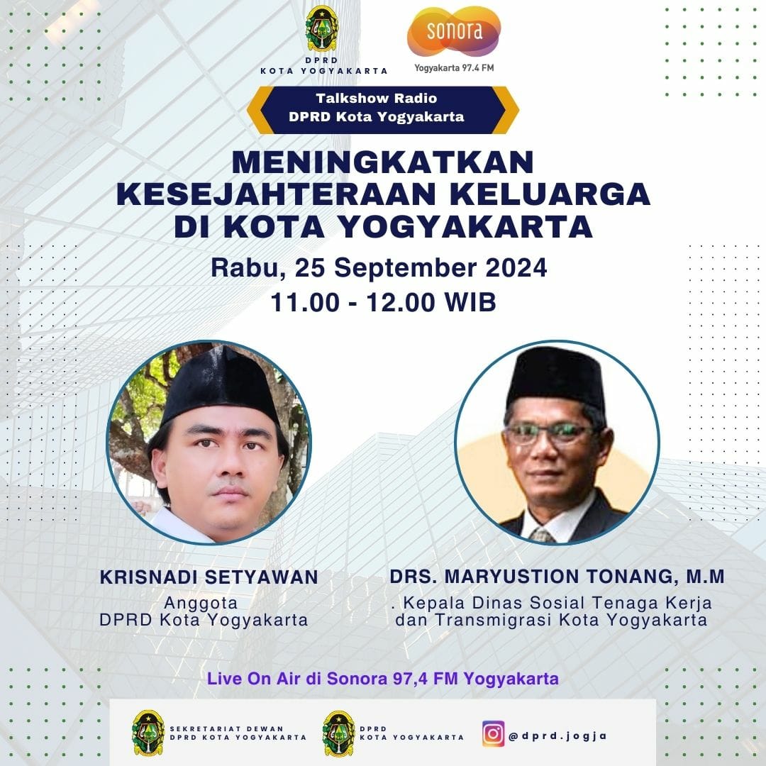 TALKSHOW RADIO DPRD KOTA YOGYAKARTA: Meningkatkan Kesejahteraan Keluarga Di Kota Yogyakarta